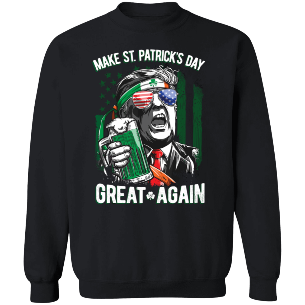 Trump Make St Patrick's Day Great Again Dark Shirt LM32 65111