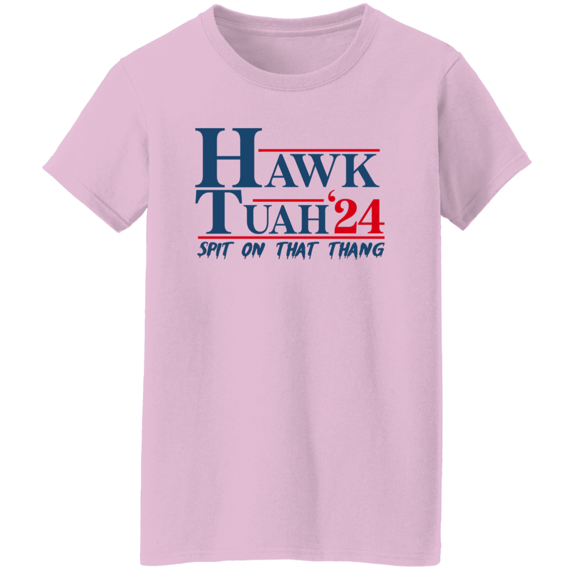 Hawk Tuah 24 Spit On That Thang Bright Shirt HA75 62868