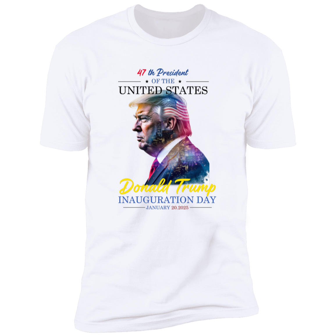 47th President of The USA Donald Trump Inauguration Day 2025 Bright Shirt CH07 67246