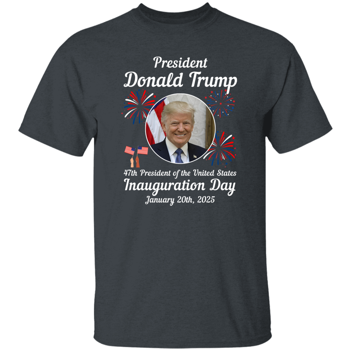 47th President Donald Trump Inauguration Day Dark Shirt HO82 65620
