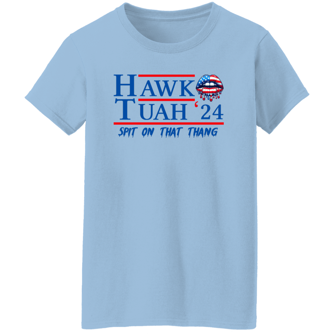 Hawk Tuah 24 Spit On That Thang Bright Shirt HA75 62784