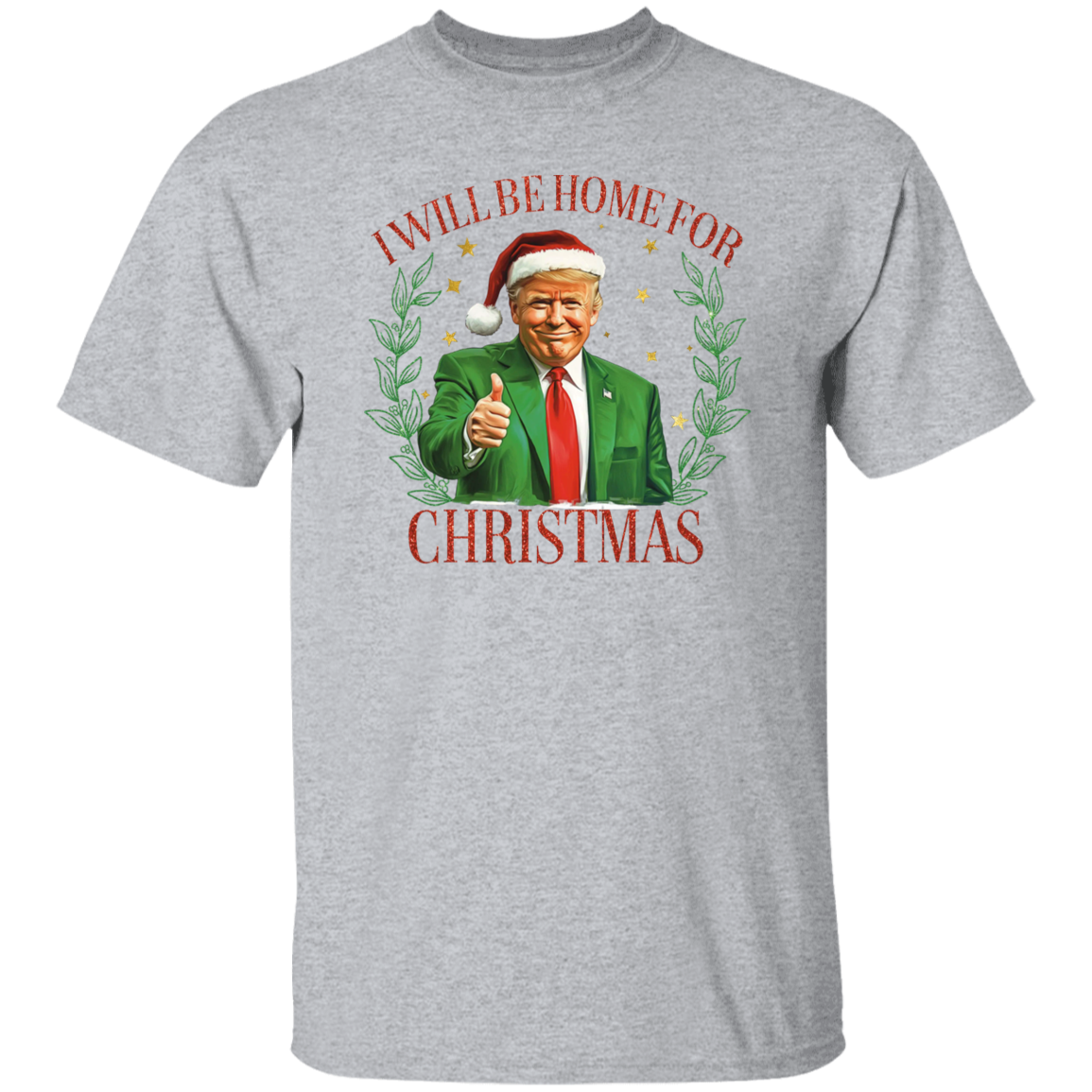 Trump Christmas Shirt - I'll Be Home for Christmas Shirt HA75 63702
