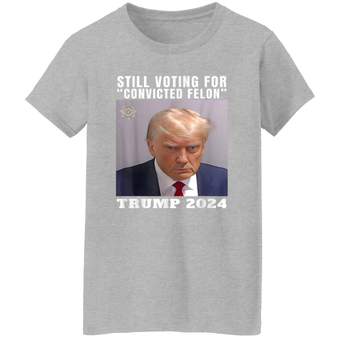 Still Voting for Convicted Felon Trump 2024 Shirt TH10 62695