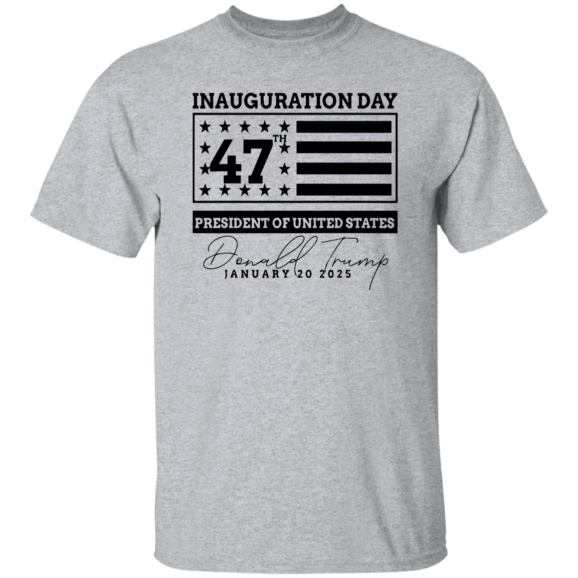 Inauguration Day 47th President Of United States Donald Trump Bright Shirt HO82 65214