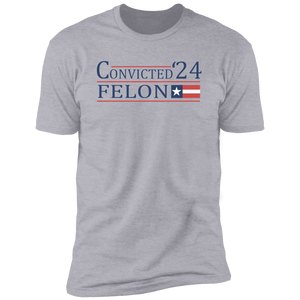 Convicted Felon 24 With America Flag Bright Shirt HO82 62706