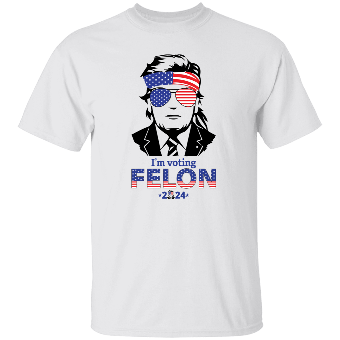 I'm Voting Felon 2024 Bright Shirt HO82 62704