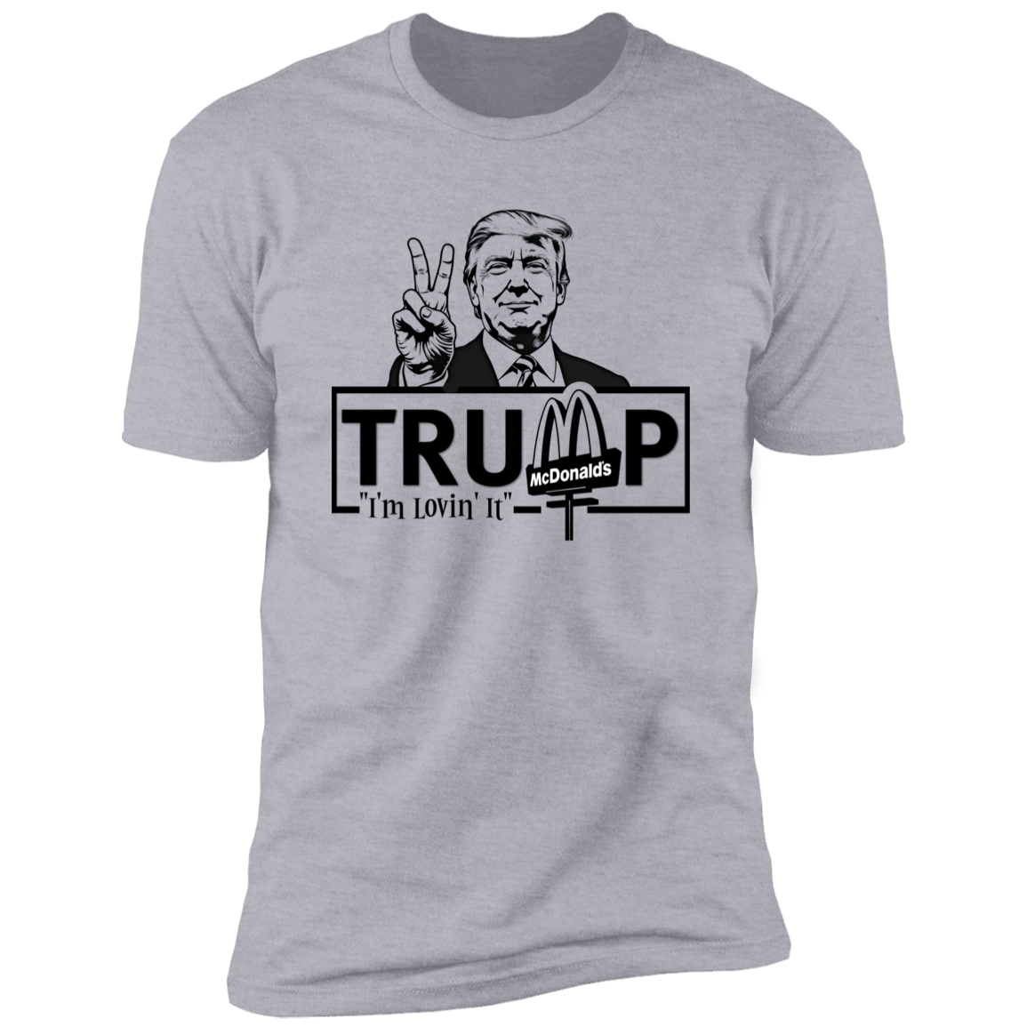 I'm Lovin' It Donald Trump Shirt TH10 63557