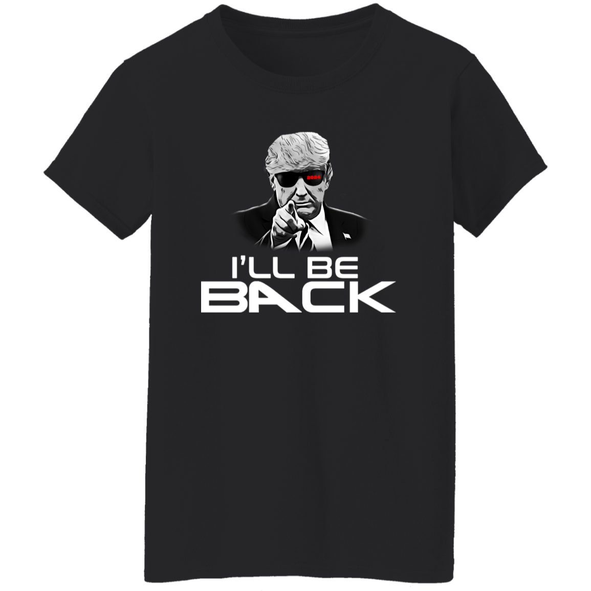 I'll Be Back Trump Shirt TH10 62671