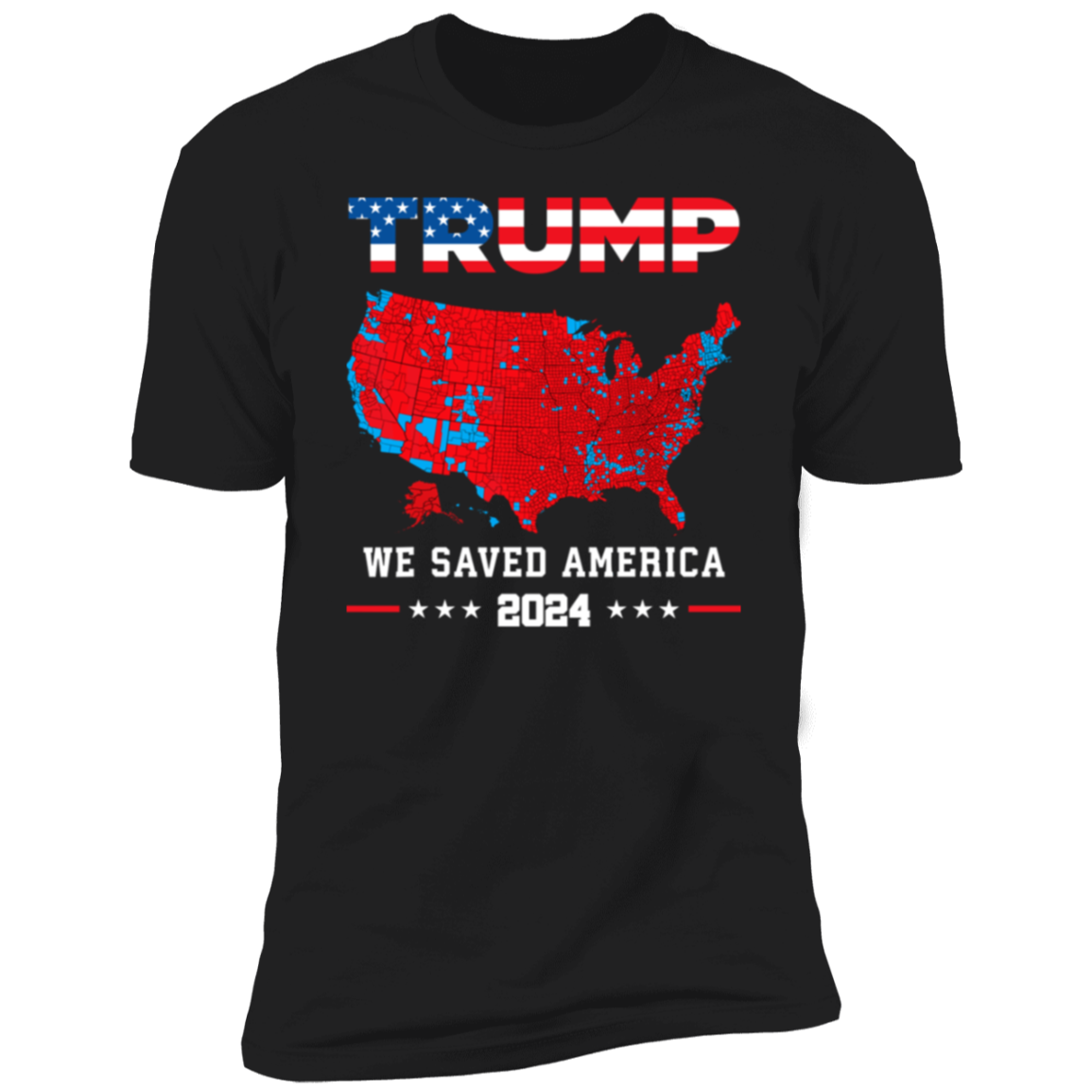 Trump We Saved America 2024 Frontside Black Shirt HA75 63787