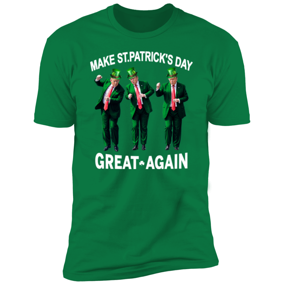 Make St Patricks Day Great Again With Donald Trump TH10 64307