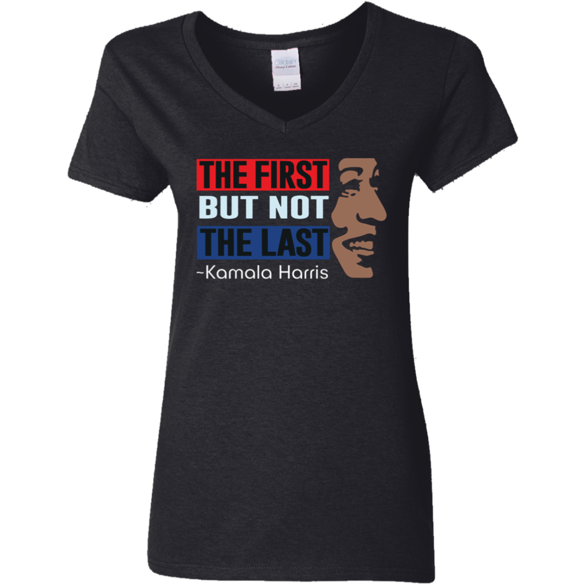 Kamala Harris The First But Not Last Dark Shirt HO82 63396