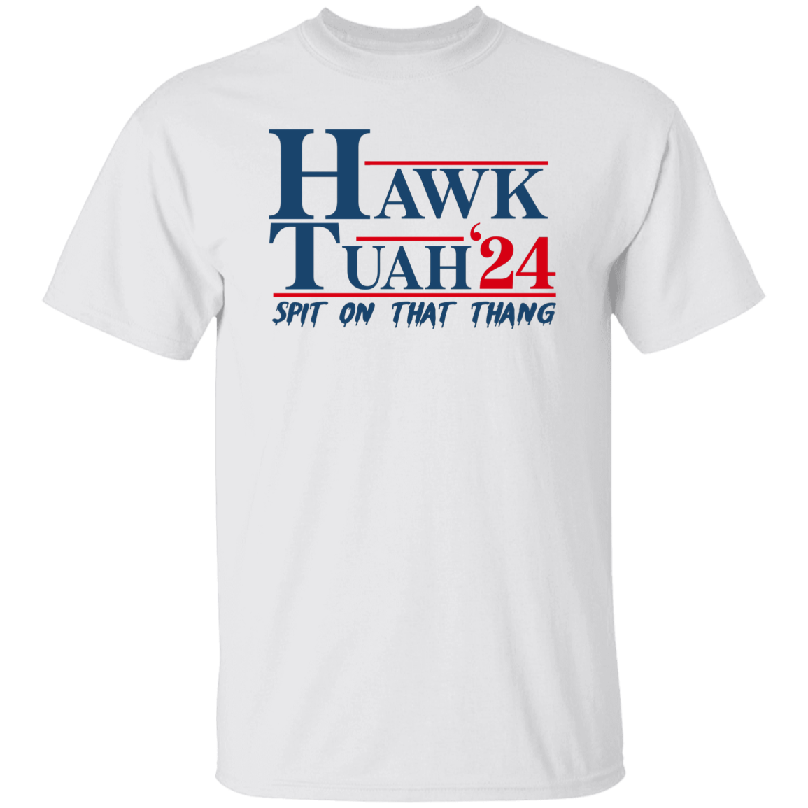 Hawk Tuah 24 Spit On That Thang Bright Shirt HA75 62868