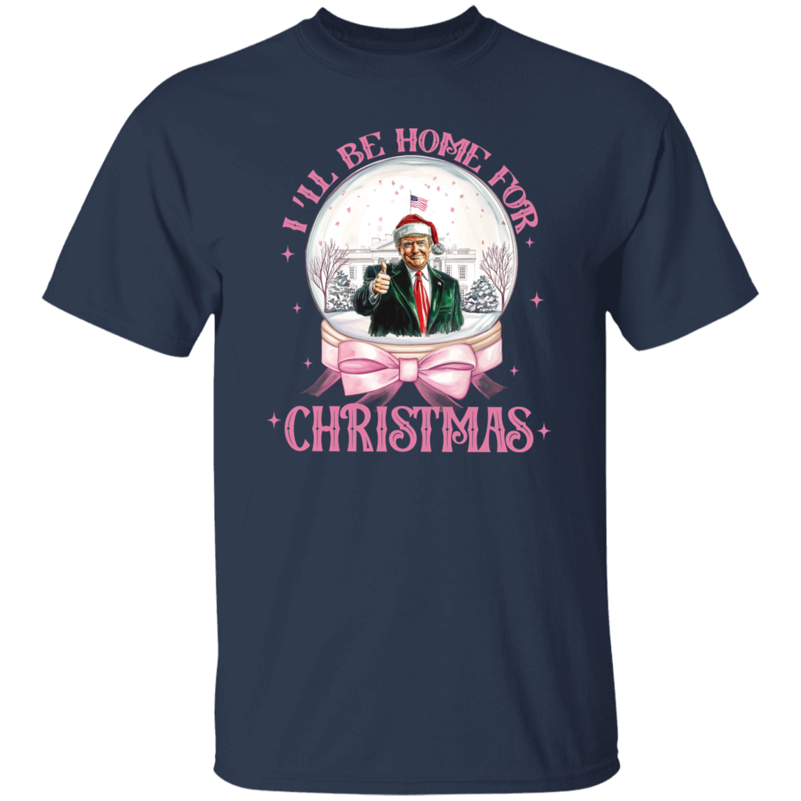 I'll Be Home For Christmas Donald Trump Dark Shirt HA75 63648