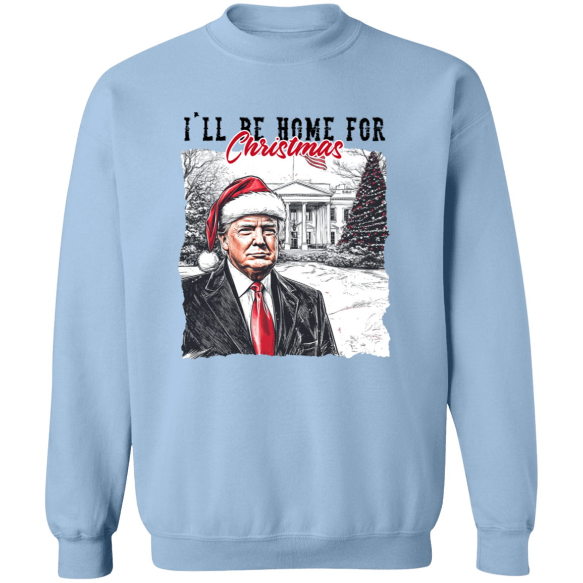 I'll Be Home For Christmas Donald Trump Shirt HA75 63640