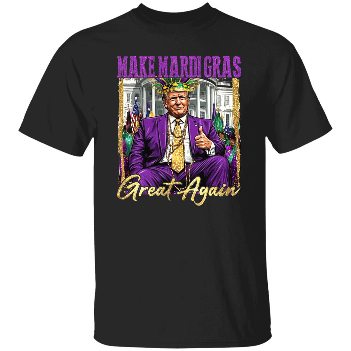 Trump Make Mardi Gras Great Again Dark Shirt Trump Lovers Gift CH07 67286