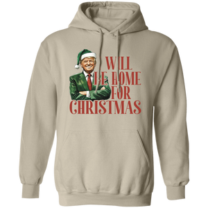 Trump I'll Be Home for Christmas - Humorous Trump Christmas Shirt HA75 63796