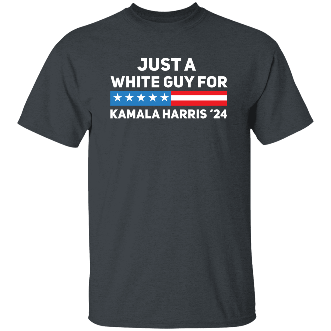 Just A White Guy For Kamala Harris '24 Dark Shirt HO82 65098