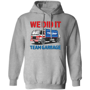 Donald Trump Team Garbage We Did It Shirt HO82 65210