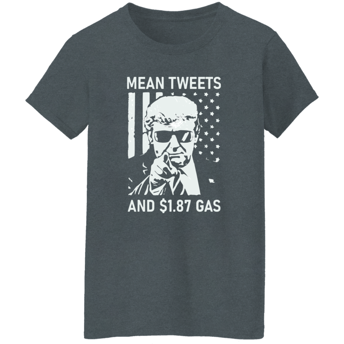 Mean Tweets And $1.87 Gas Dark Shirt HO82 62710
