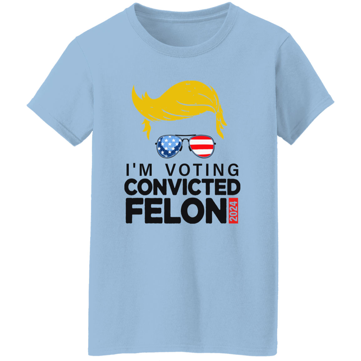 Donald Trump I'm Voting Convicted Felon 2024 Shirt DM01 62795