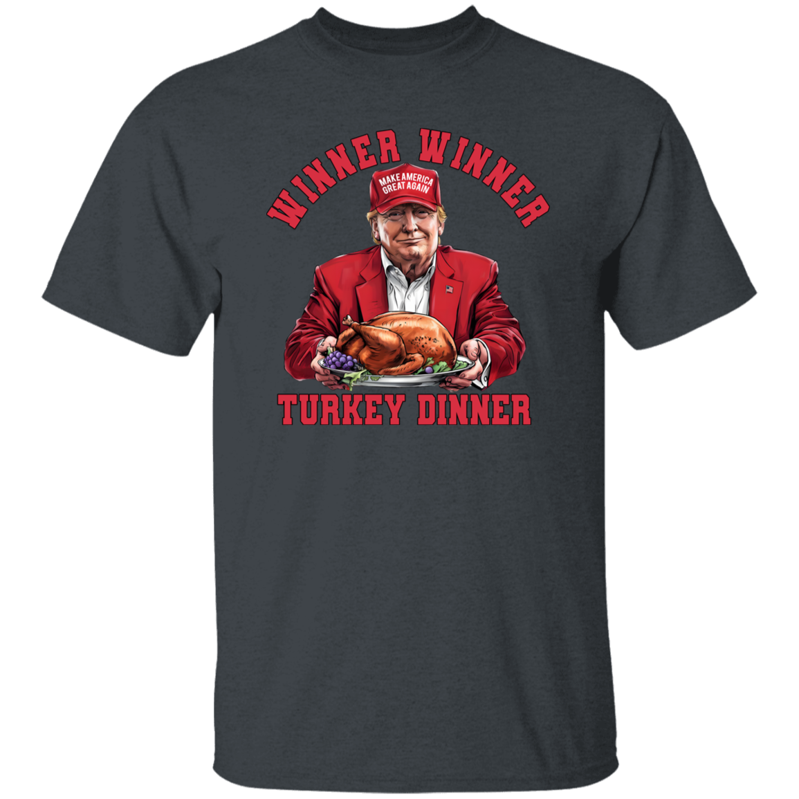 Winner Winner Turkey Dinner Dark Shirt Funny Gift For Trump Lovers HO82 67110
