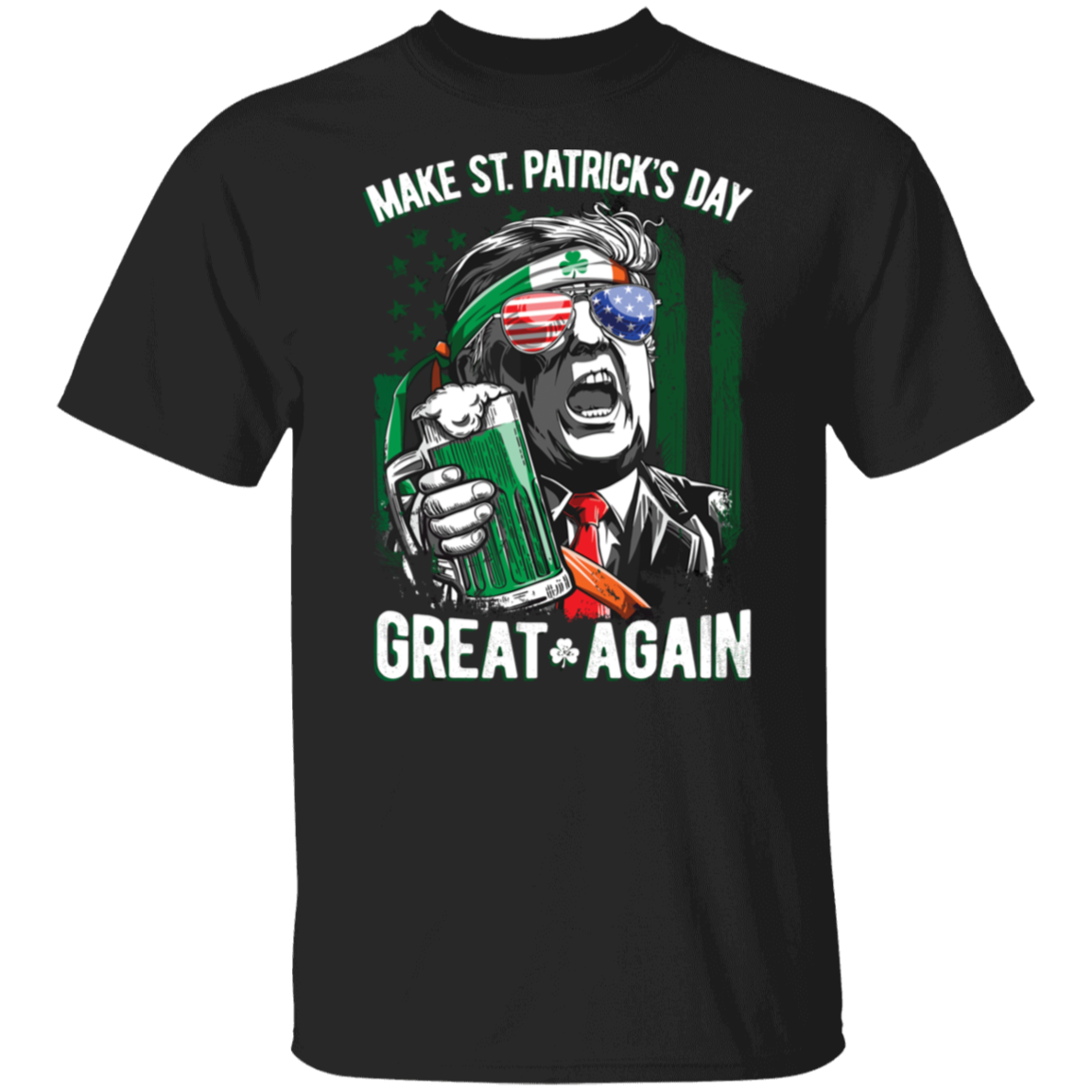 Trump Make St Patrick's Day Great Again Dark Shirt LM32 65111