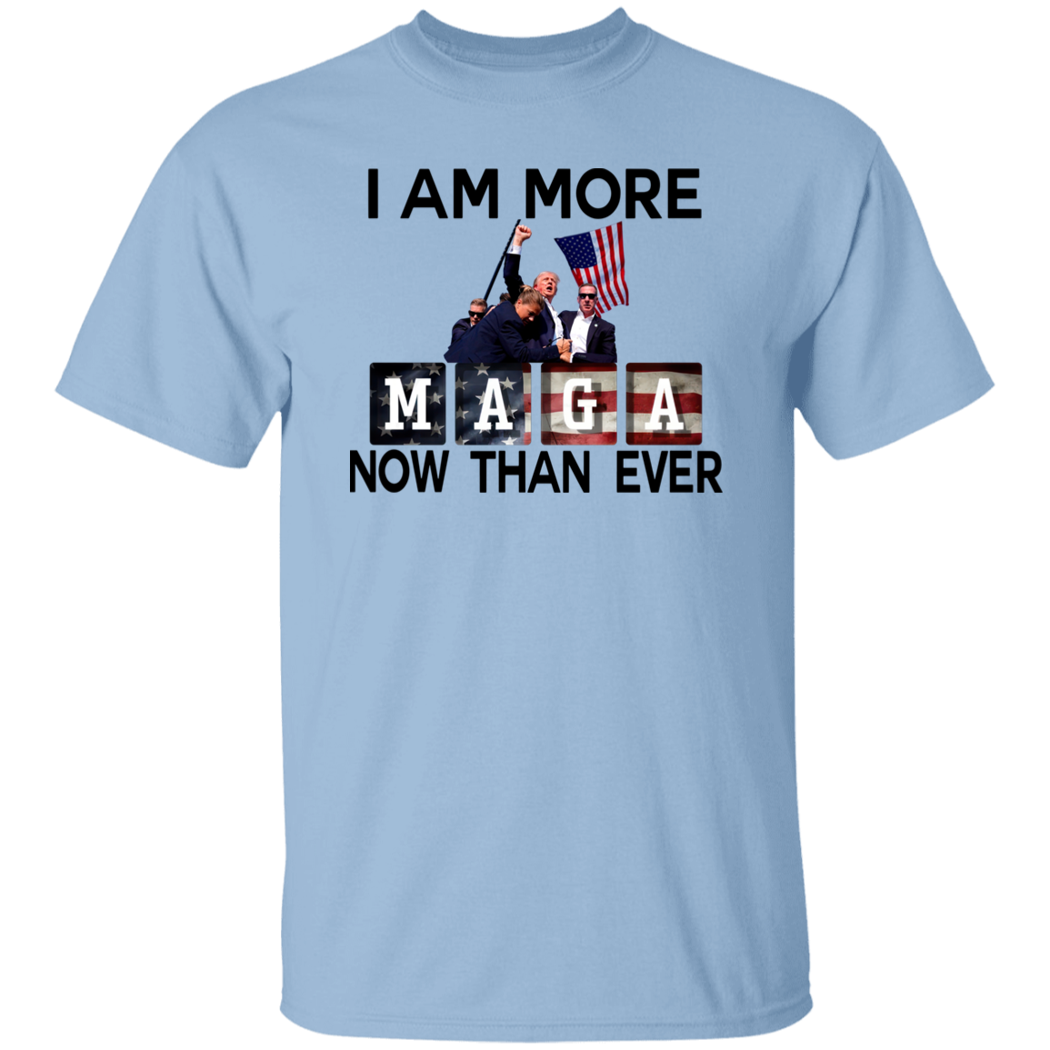 I Am More Maga Now Than Ever Bright Shirt HA75 63308