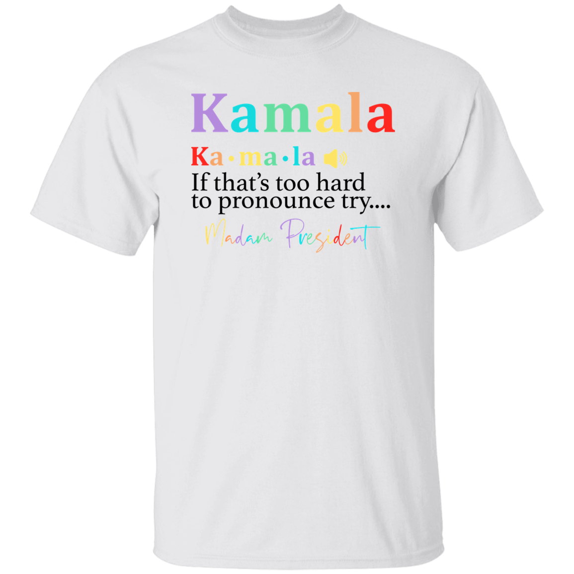 Madam President, Kamala Harris Bright Shirt HA75 63350