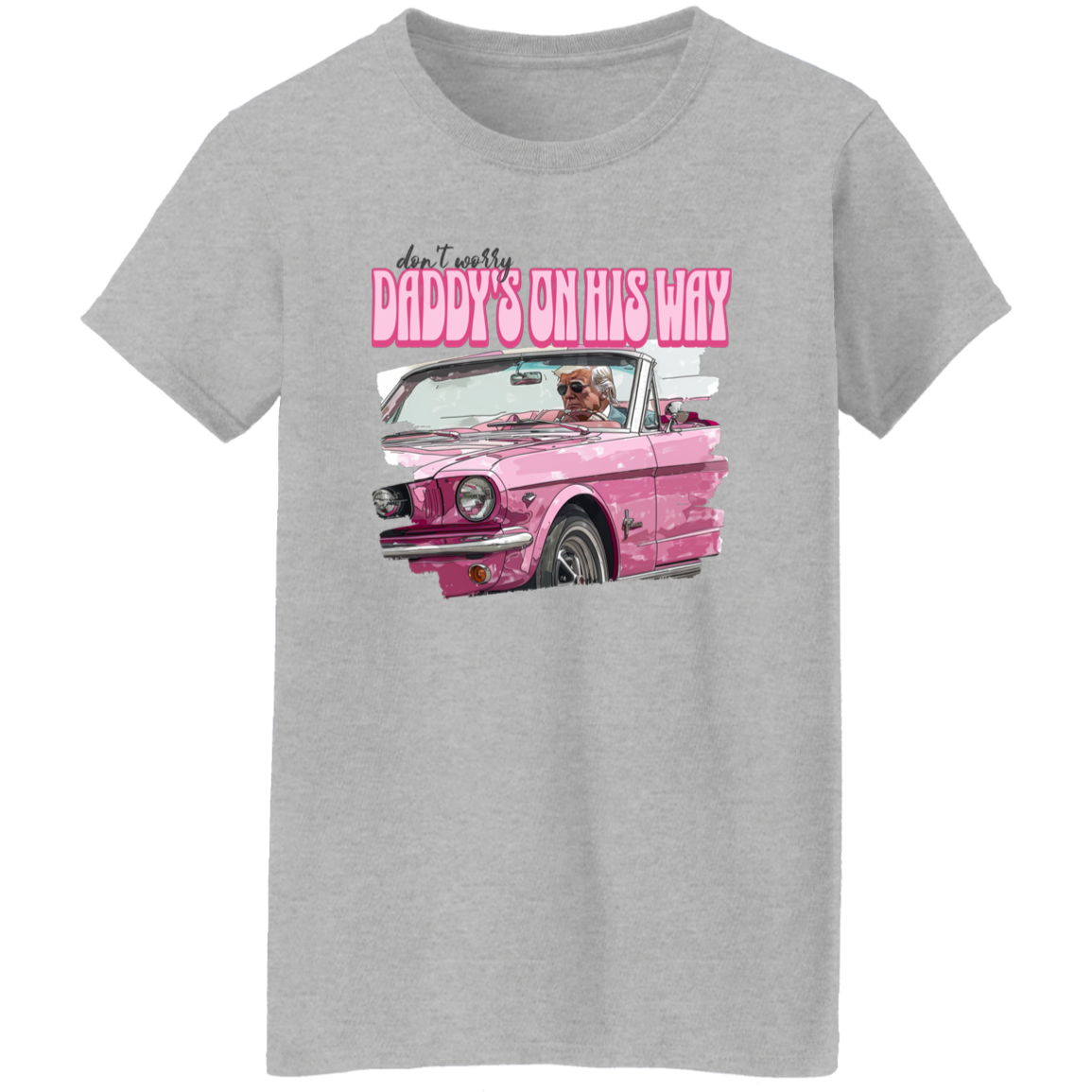 Don't Worry Daddy's On His Way Shirt DM01 62517
