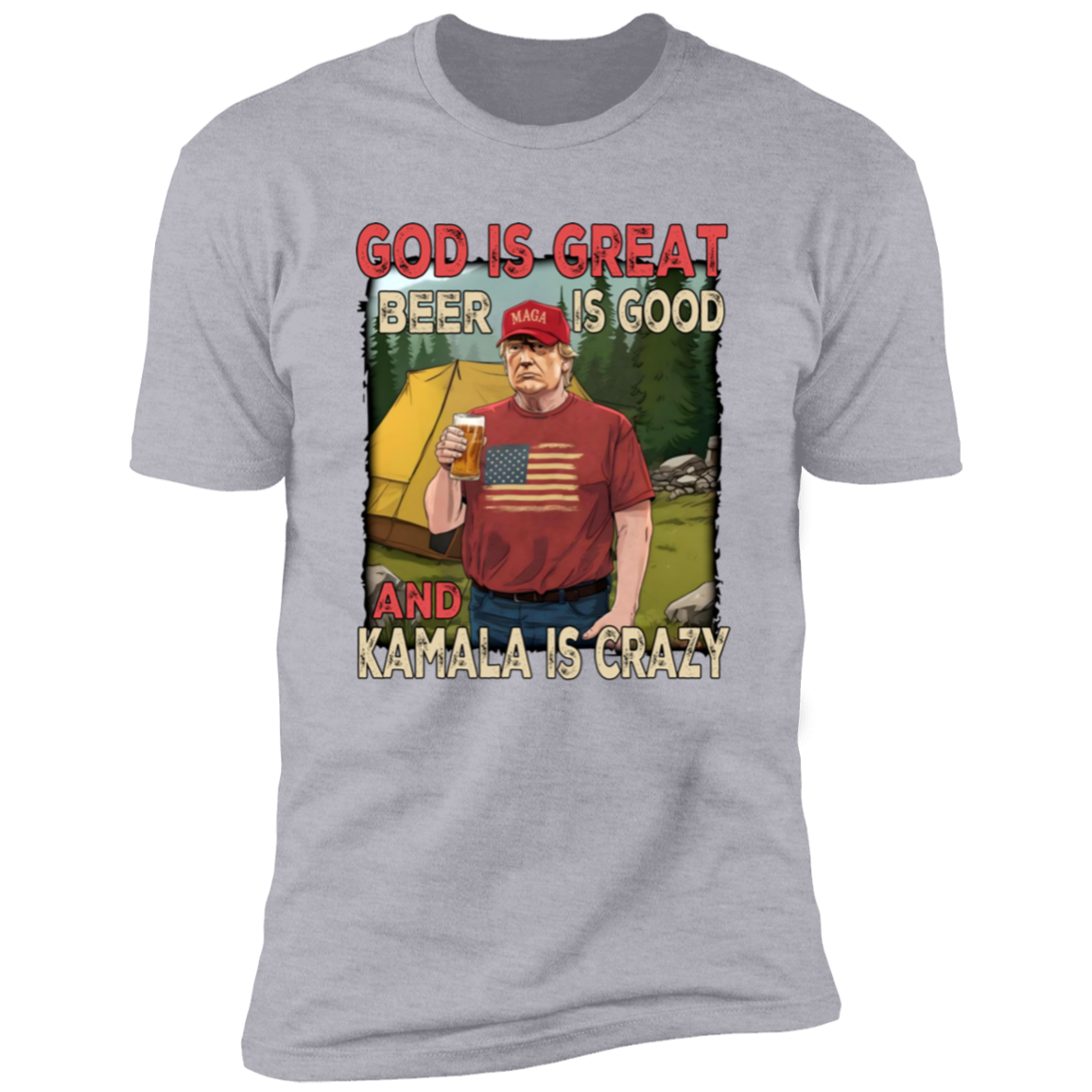 Trump God Is Great Beer Is Good And Kamala Is Crazy Bright Shirt HO82 65354