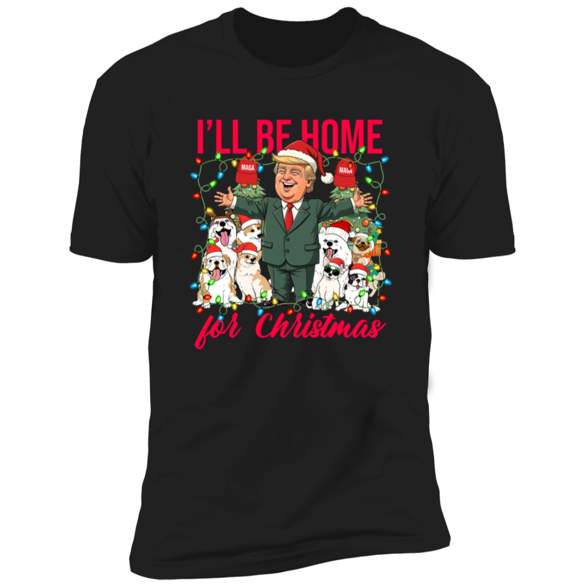 I'll Be Home For Christmas Donald Trump Shirt TH10 64161