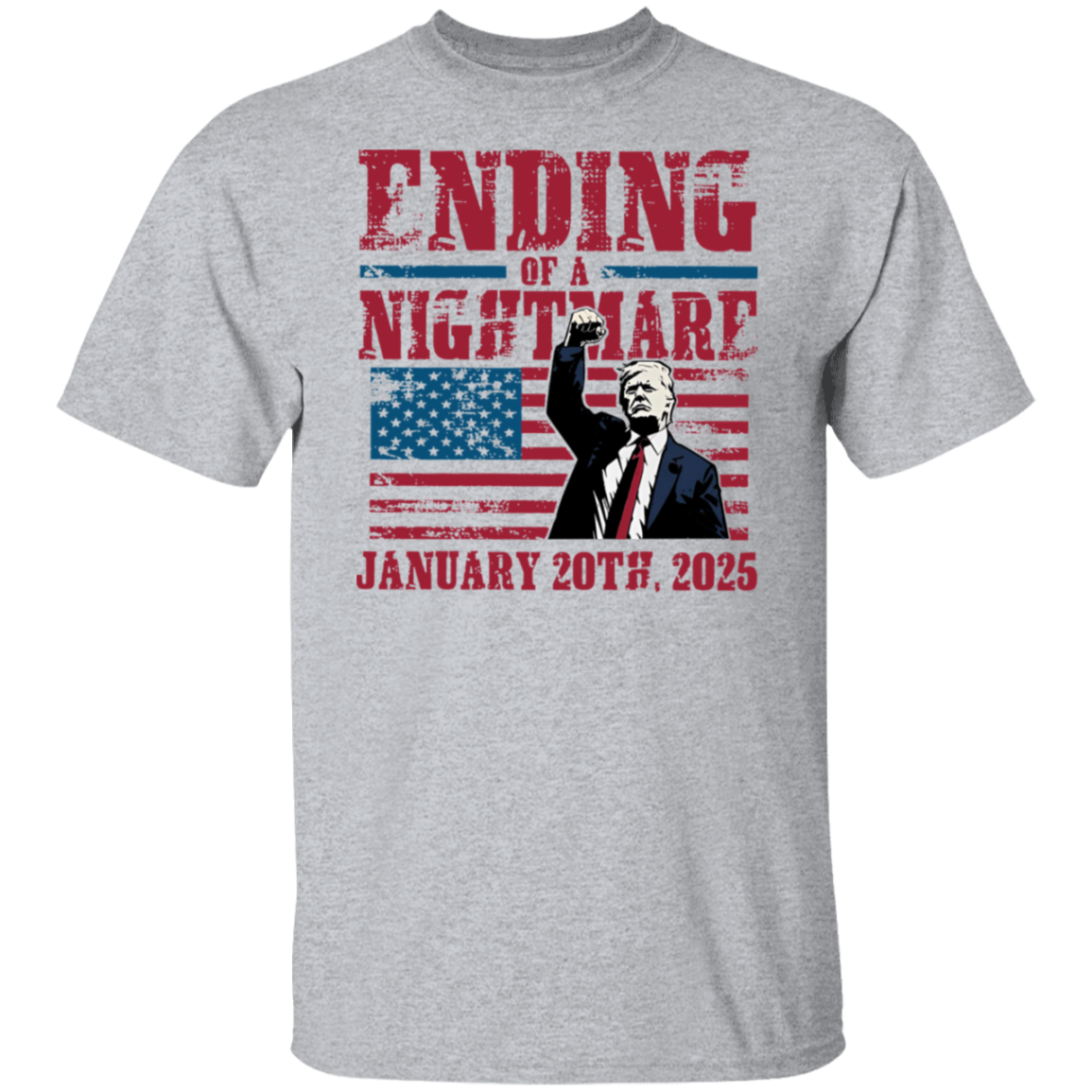 Ending of a Nightmare January 20th 2025 Trump Won Bright Shirt LM32 65219