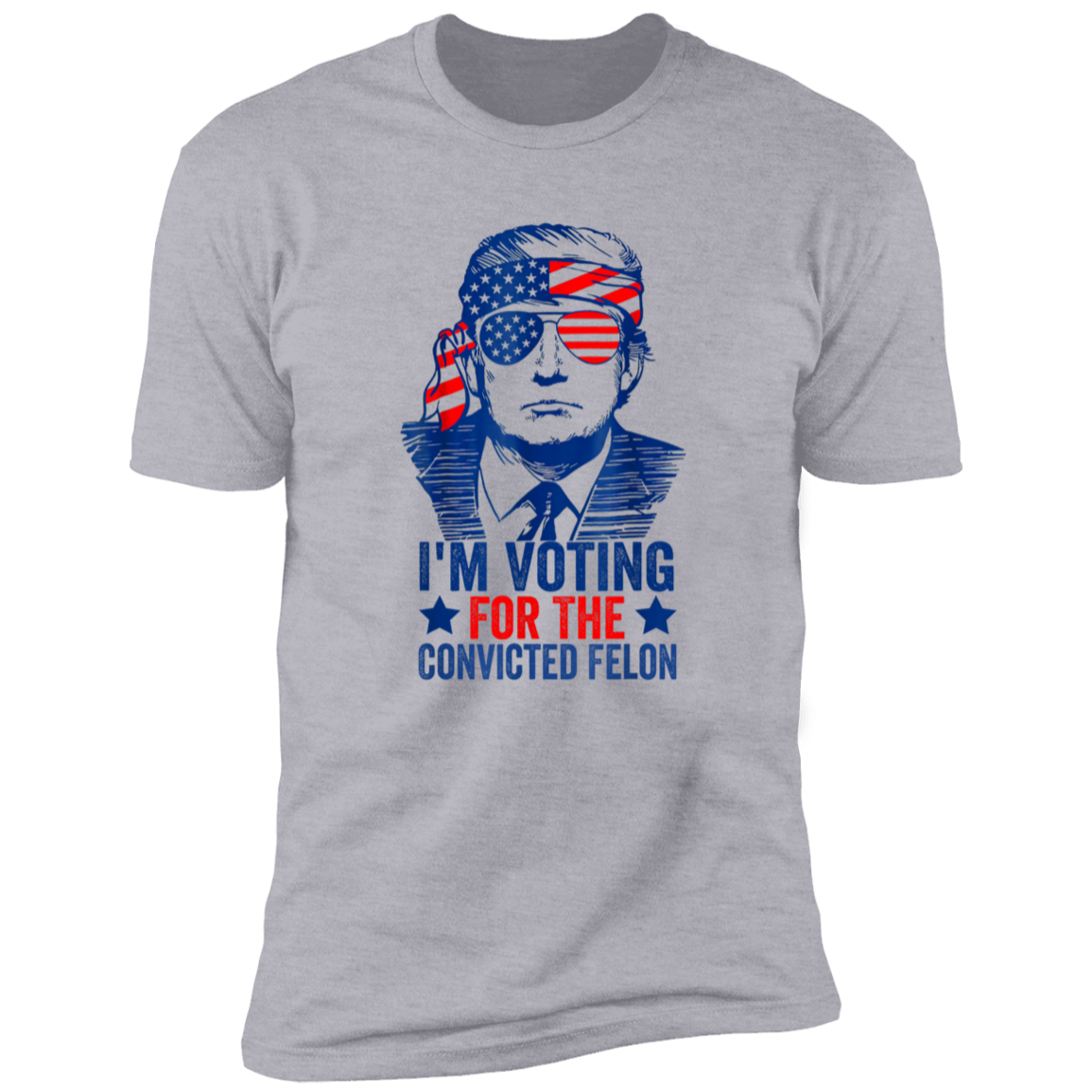Trump I'm Voting For The Convicted Felon 2024 Shirt DM01 62815