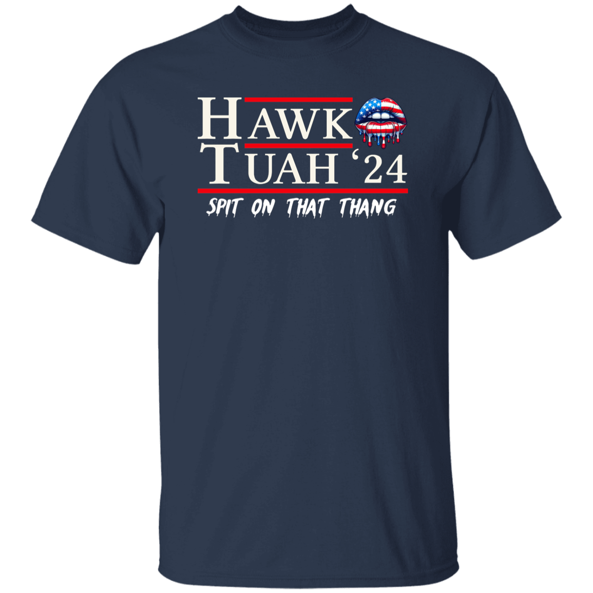 Hawk Tuah 24 Spit On That Thang Shirt HA75 62846