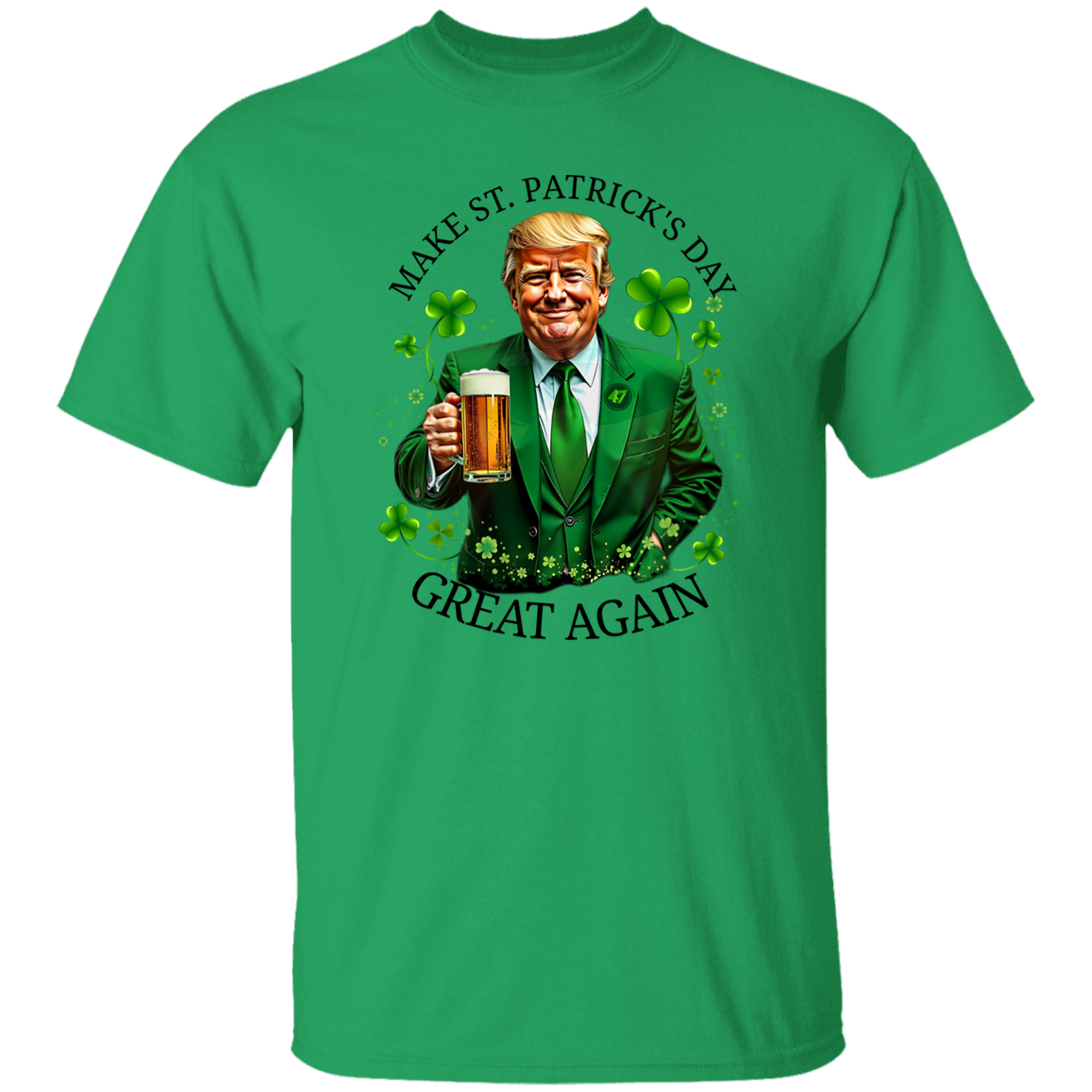 Trump Make ST. Patricks Day Great Again Bright Shirt CH07 67250