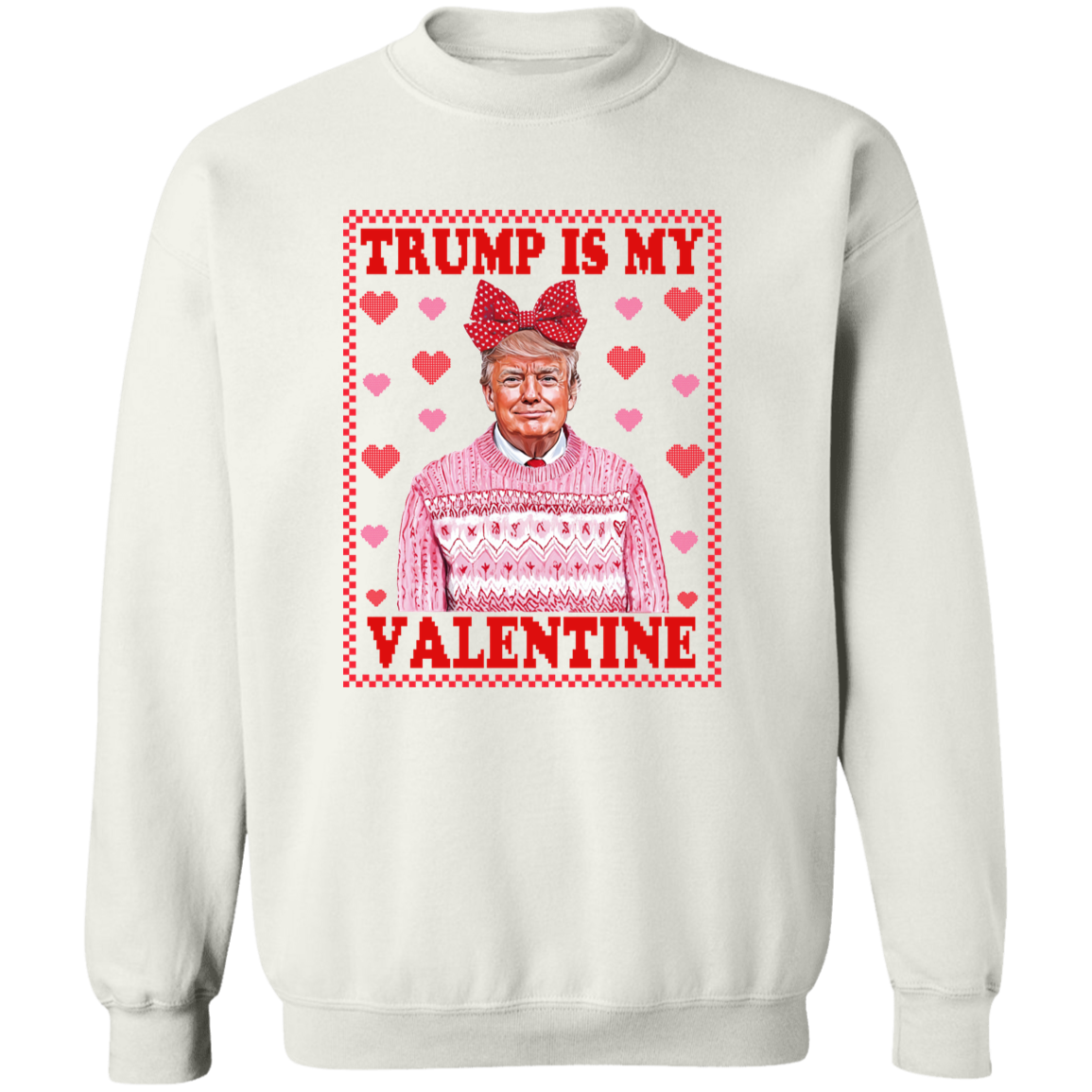 Trump Is My Valentine Shirt TH10 64315