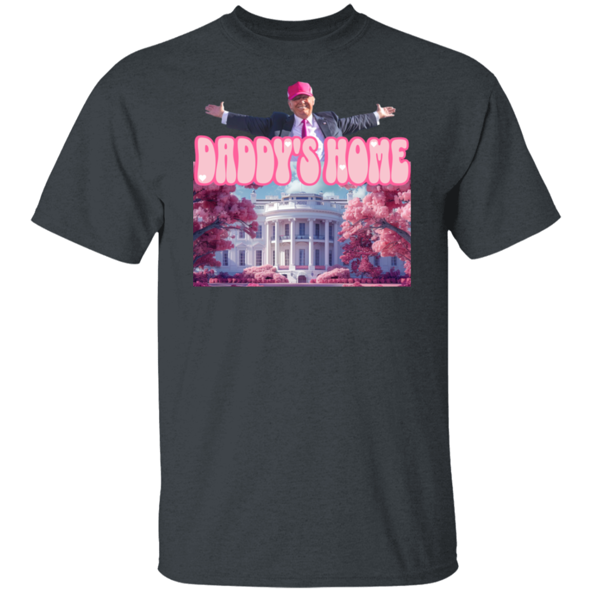 Daddy's Home Trump Pink Dark Shirt HO82 62494