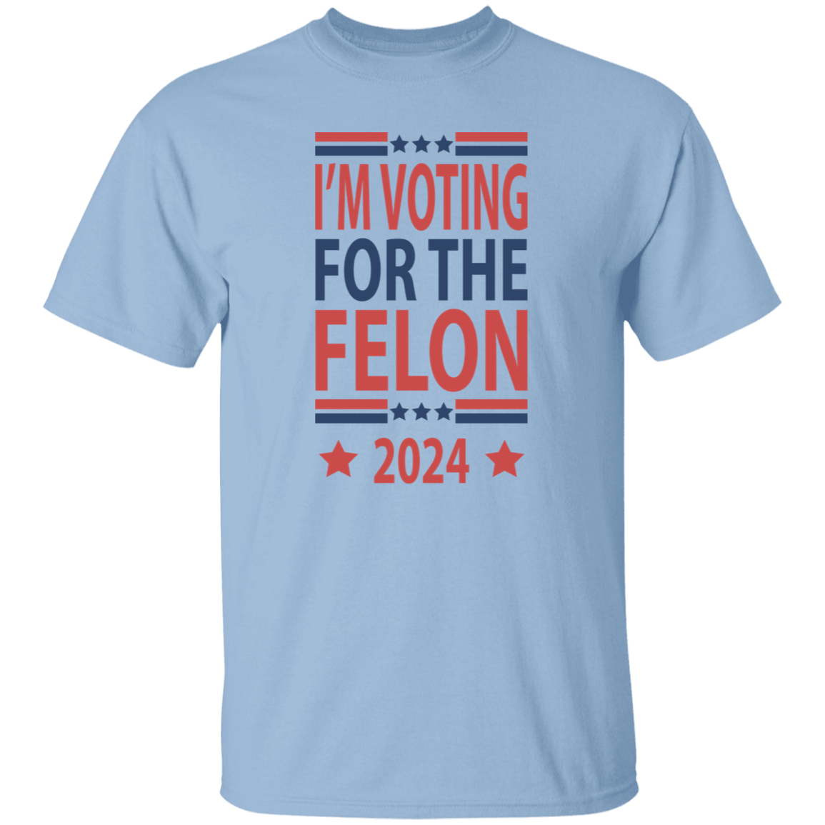 Independence Day Voting For The Felon America President Trump 2024 Bright Shirt HO82 62670