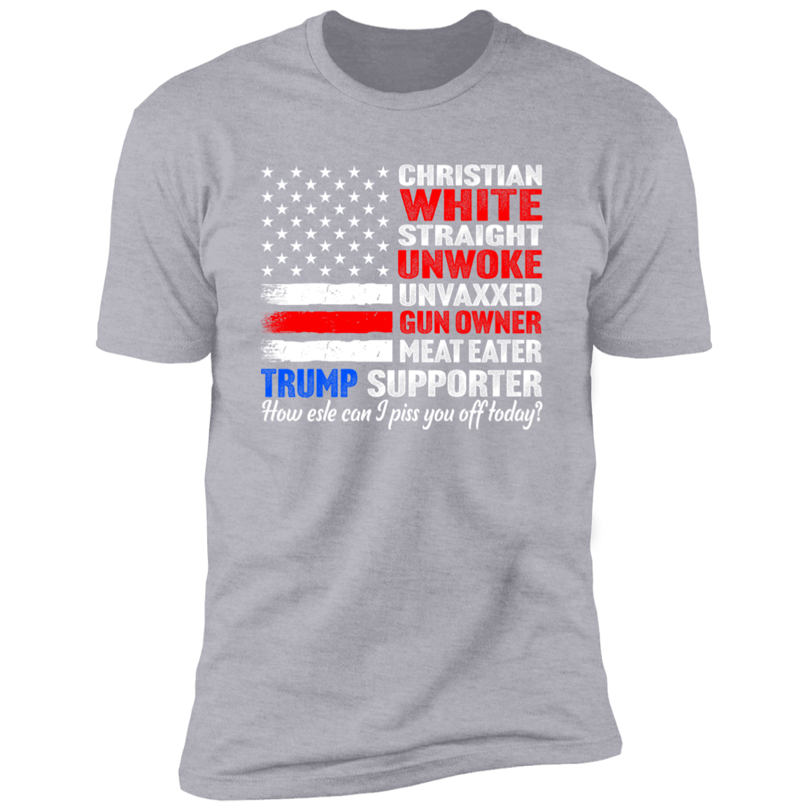 Trump Supporter Christian White Straight Un**ke Un**xxed Shirt HA75 63332
