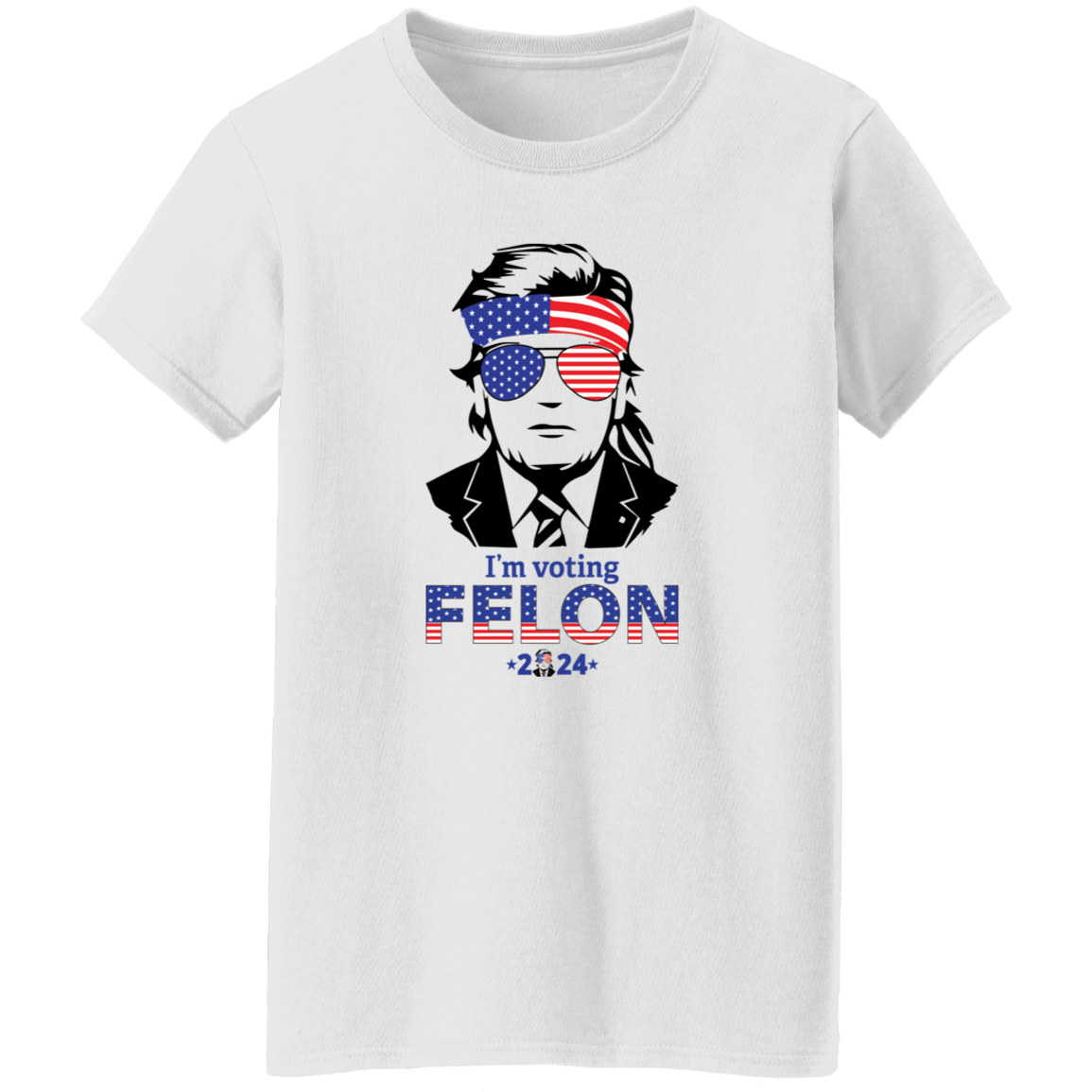 I'm Voting Felon 2024 Bright Shirt HO82 62704