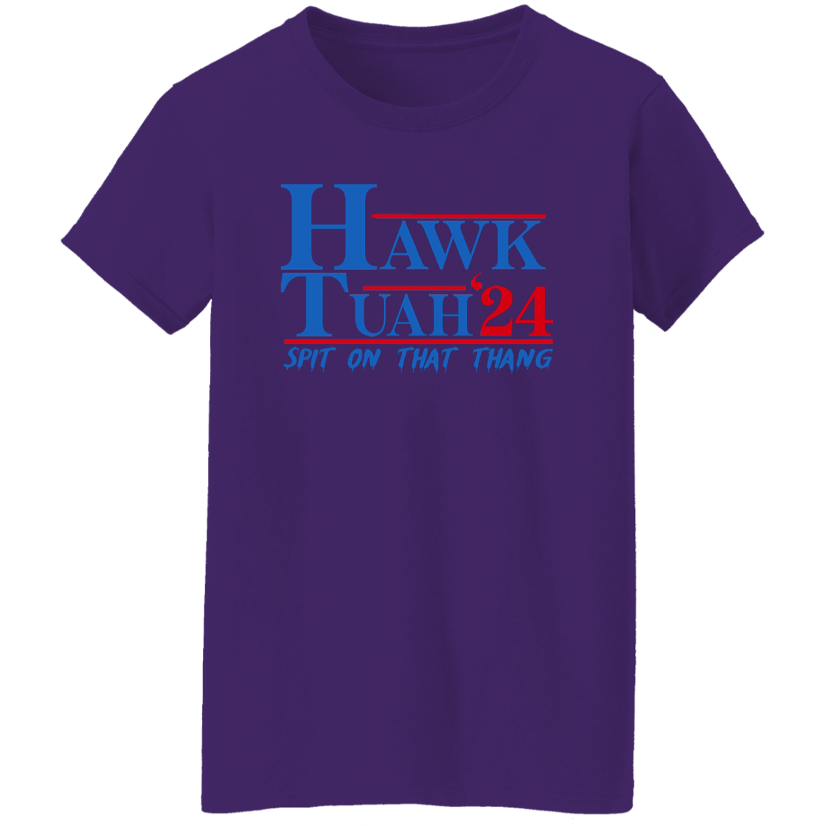 Hawk Tuah 24 Spit On That Thang Shirt HA75 62870