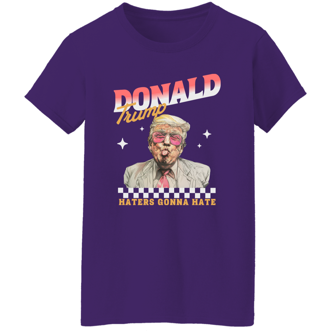 Haters Gonna Hate Trump Personalized Gift Shirt DM01 62585