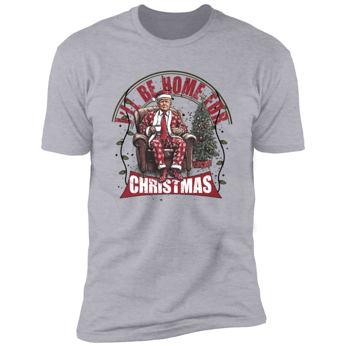 Trump I'll Be Home for Christmas - Christmas Shirt HA75 63598