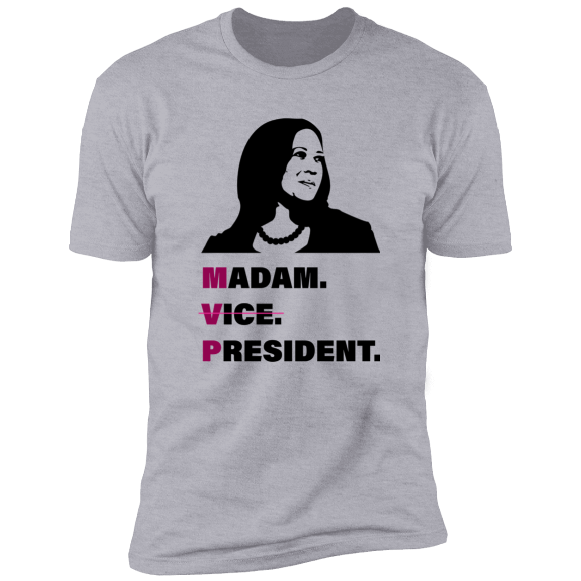 Kamala Harris Madam Vice President Bright Shirt TH10 63375