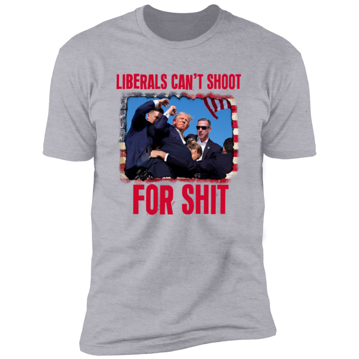 Liberals Can't Sh**t For Sh** Shirt HA75 63162