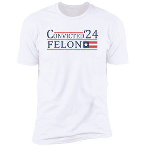 Convicted Felon 24 With America Flag Bright Shirt HO82 62706