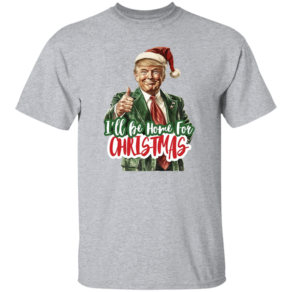 I'll Be Home for Christmas Shirt, Christmas Donald Trump Shirt HA75 63772
