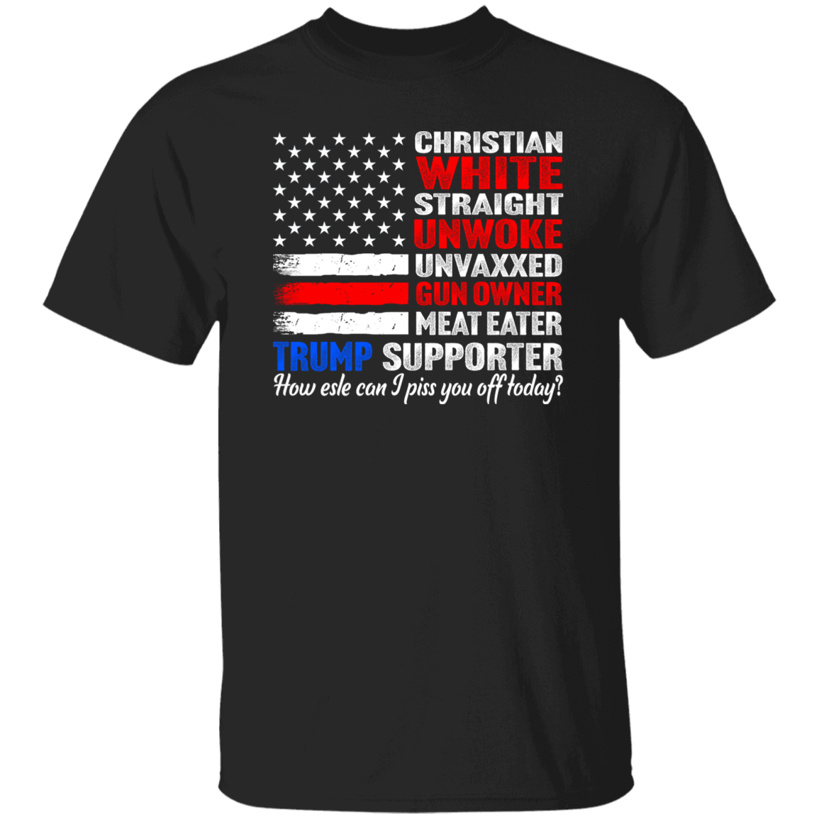 Trump Supporter Christian White Straight Un**ke Un**xxed Shirt HA75 63332