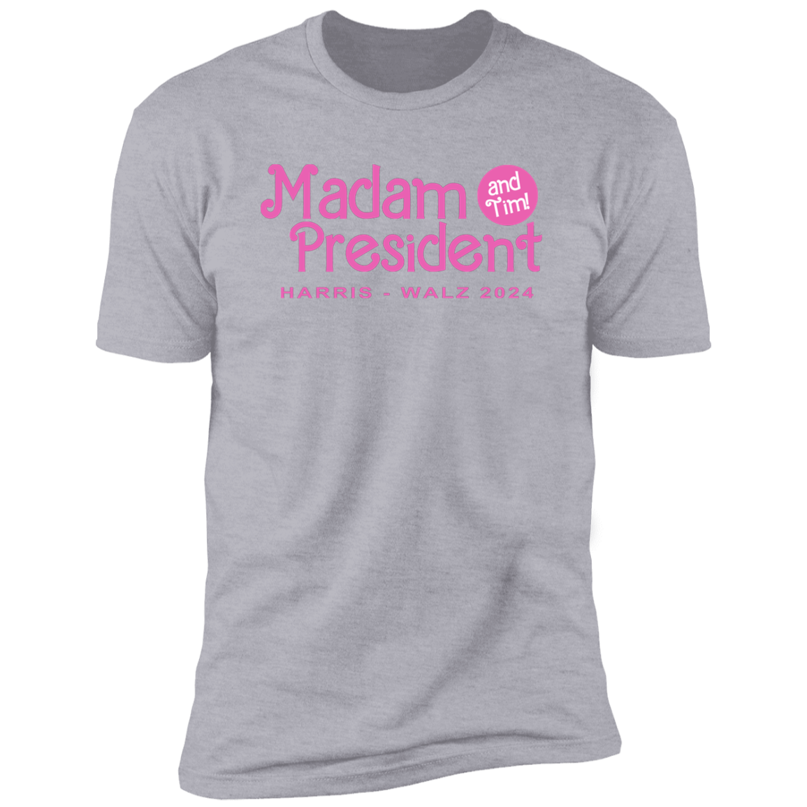 Madam President (and Tim!) Harris Walz 2024 Bright Shirt HA75 63558