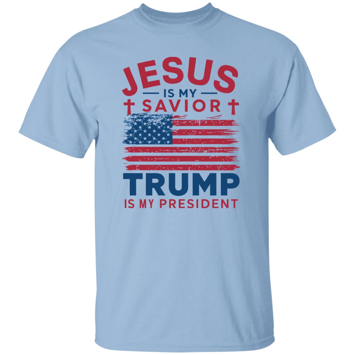 Jesus Is My Savior Trump Is My President Bright Shirt HO82 65326
